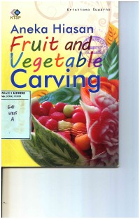 Aneka Hiasan Fruit and Vegetable Carving