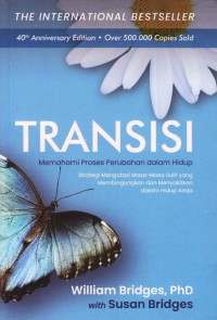 Image of TRANSISI: Memahami Proses perubahan dalam Hidup